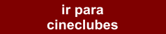 ir para  cineclubes